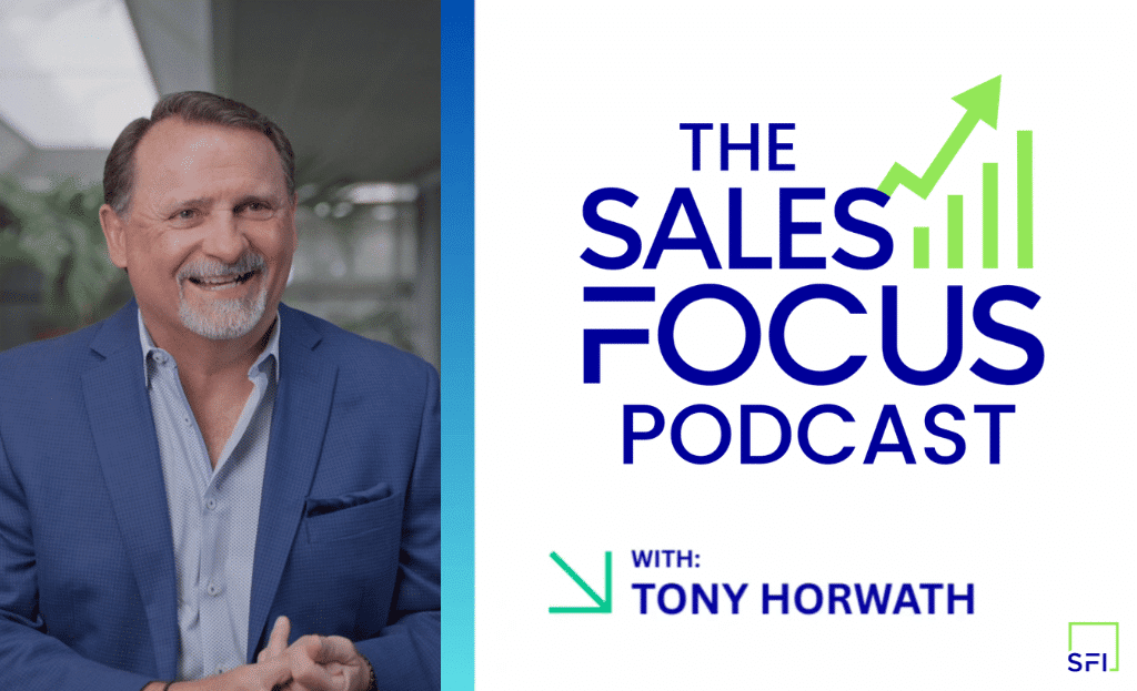 Sales Focus Inc. Launches The Sales Focus Podcast to Help Sales Professionals and Businesses Focus on Success