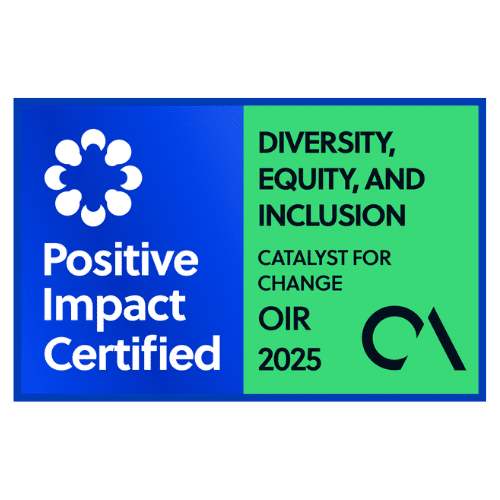 Positive Impact Certified Diversity, Equity, and Inclusion Catalyst for Change OIR 2025