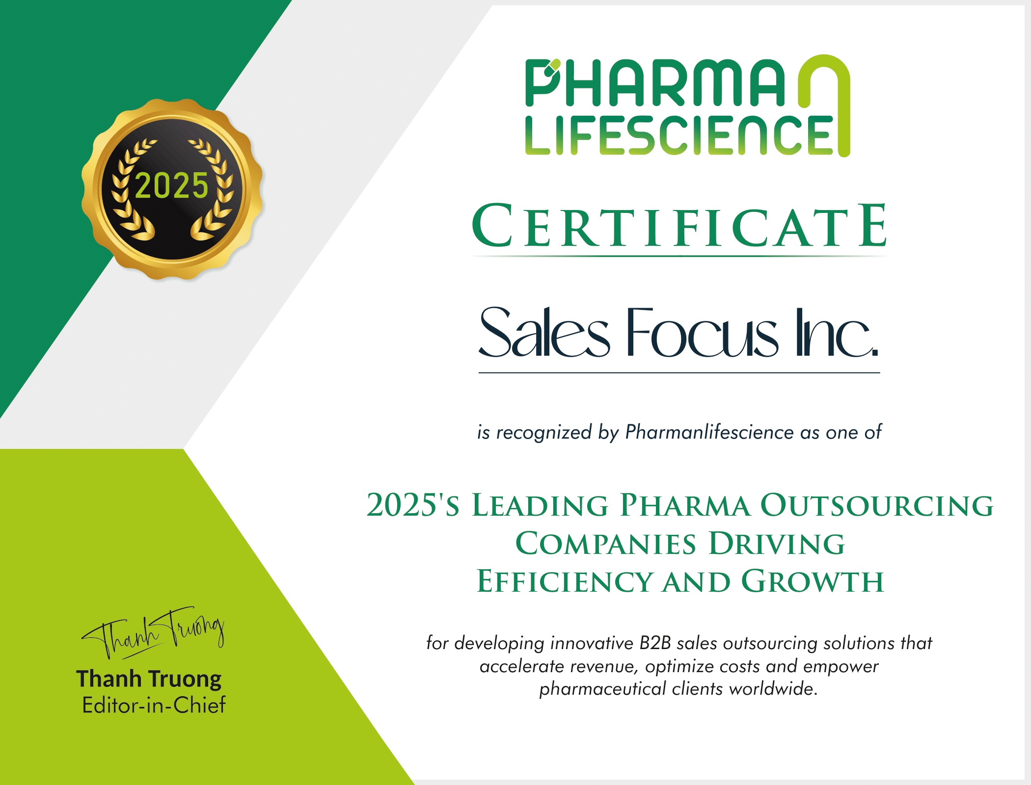 Pharmanlifescience Certification Sales Focus Inc. is recognized by Pharmanlifescience as one of 2025's Leading Pharma Outsourcing Companies Driving Efficiency and Growth